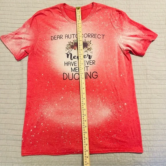 'Dear Autocorrect I Have Never Meant Ducking' Short Sleeve Blenched T-shirt - Picture 5 of 6